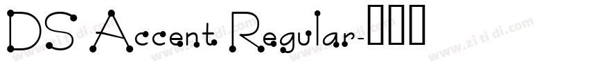 DS Accent Regular字体转换